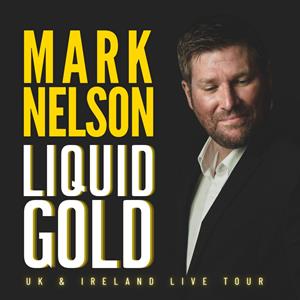 Mark Nelson: Liquid Gold Mark Nelson: Liquid Gold