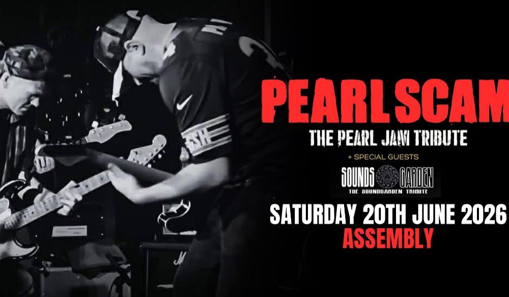 PEARL SCAM AND SOUND OF GARDENS