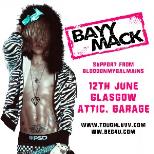 BEG 4 U Presents: Bayymack (GLASGOW)