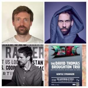The David Thomas Broughton Trio + Gentle Stranger