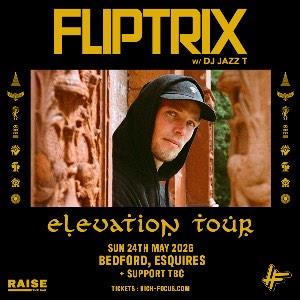 Fliptrix w/ DJ Jazz T
