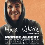 Max White & Special Guest, Sam Scherdel