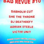 BAD REVUE #10