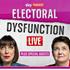 Electoral Dysfunction - The Glee Club (Glasgow)