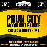 PHUN CITY / MOONLIGHT PARADE / SHALLOW HONEY / M6