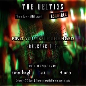 The Deities + Mindsigh + Blush