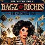 Baga Chipz - Bagz to Riches Tour