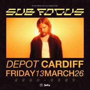 WAH & Bedlam Presents: Sub Focus | Cardiff