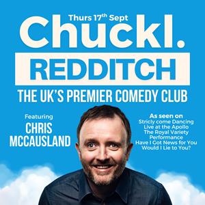 Chuckl. Redditch With Chris McCausland