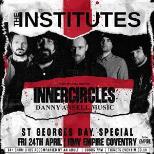 The Institutes, Inner Circles & Danny Ansell Music