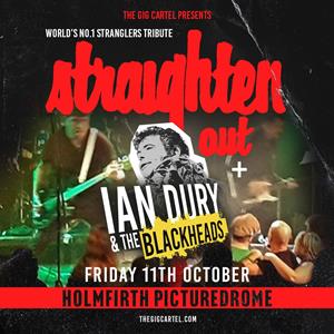 Straighten Out + Ian Dury & The Blackheads