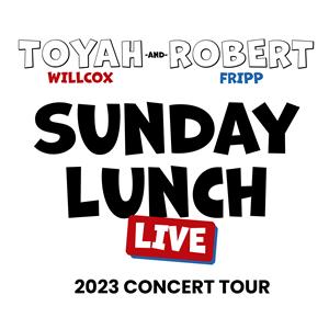 Toyah And Robert'S Sunday Lunch Live!