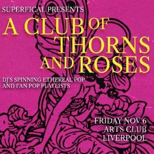 A CLUB OF THORNS AND ROSES