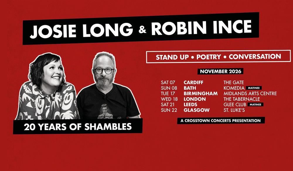 Josie Long & Robin Ince: 20 Years Of Shambles