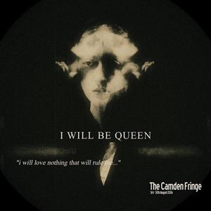 I Will Be Queen