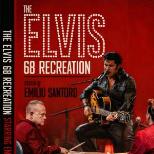 The Elvis 68' Recreation - Starring Emilio Santoro