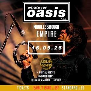 WHATEVER OASIS TRIBUTE + URBAN HYMNS