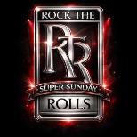 Rock the Rolls Super Sunday