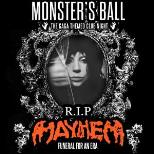 Monster's Ball: RIP MAYHEM - Lady Gaga Club Night