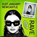 brat rave (Newcastle)