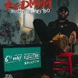 Redman // Wed 6th May // Electric Brixton