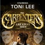 The Carpenters Greatest Hits LIVE with Toni Lee