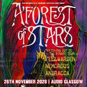 A Forest Of Stars + Fellwarden + Nemorous