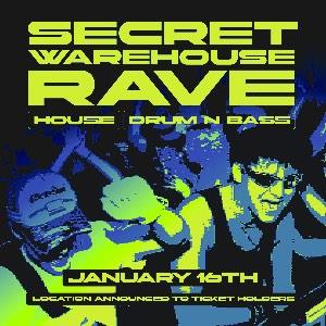 Secret Warehouse Rave
