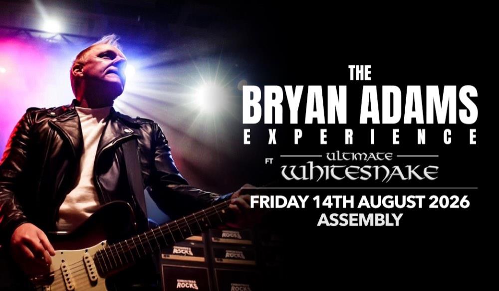 BRYAN ADAMS EXPERIENCE AND ULTIMATE WHITE SNAKES