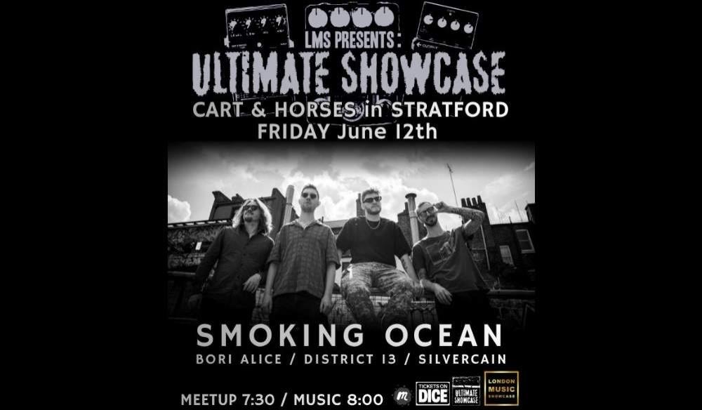 LONDON MUSIC ULTIMATE SHOWCASE: SMOKING OCEAN