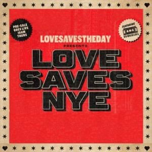 Love Saves NYE