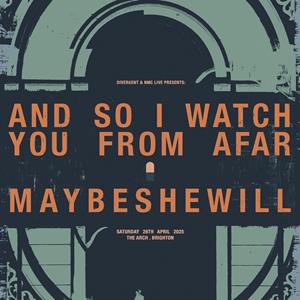 ASIWYFA / Maybeshewill