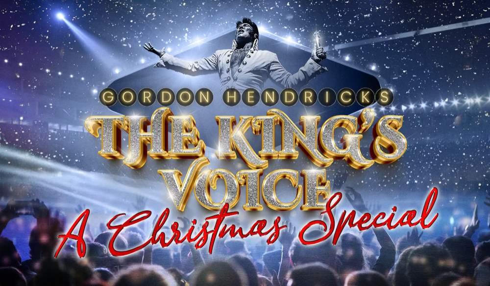 Gordon Hendricks - The King's Voice Christmas Show