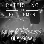 Catfishing The Bottlemen - Nice N Sleazy