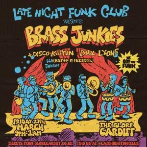 Late Night Funk Club: Brass Junkies+Bump N Hustle