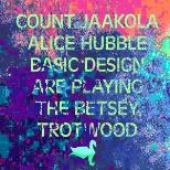 Count Jaakola + Alice Hubble + Basic Design