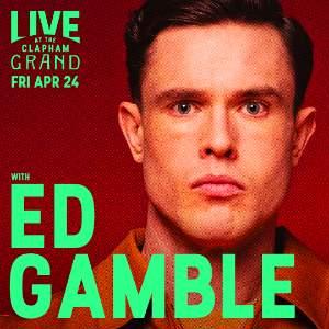 Live At The Clapham Grand with Ed Gamble