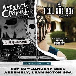 THE BLACK CHARADES , FELL OUT BOY & DOOKIE