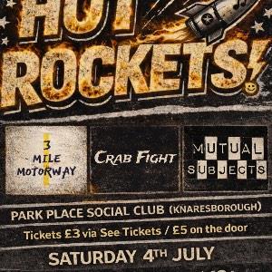 Hot Rockets! Gignight 4th July Park Place Social