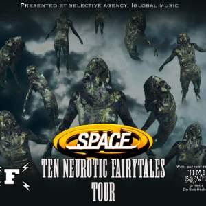 SPACE: TEN NEUROTIC FAIRYTALES TOUR