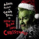 Adam Riches IS Sean Bean IN 'How the Bean Saved...