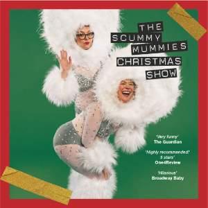 The Scummy Mummies Christmas Show (18+)