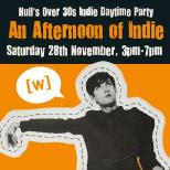 An Afternoon of Indie - Indie For The Over 30s