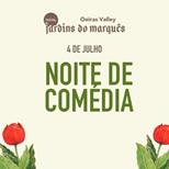 FESTIVAL JARDINS DO MARQUÊS 2026 - NOITE DE COMÉDIA