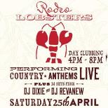 Rodeo Lobsters: Day Clubbing