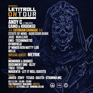 Let It Roll On Tour Bristol // Presented By Run