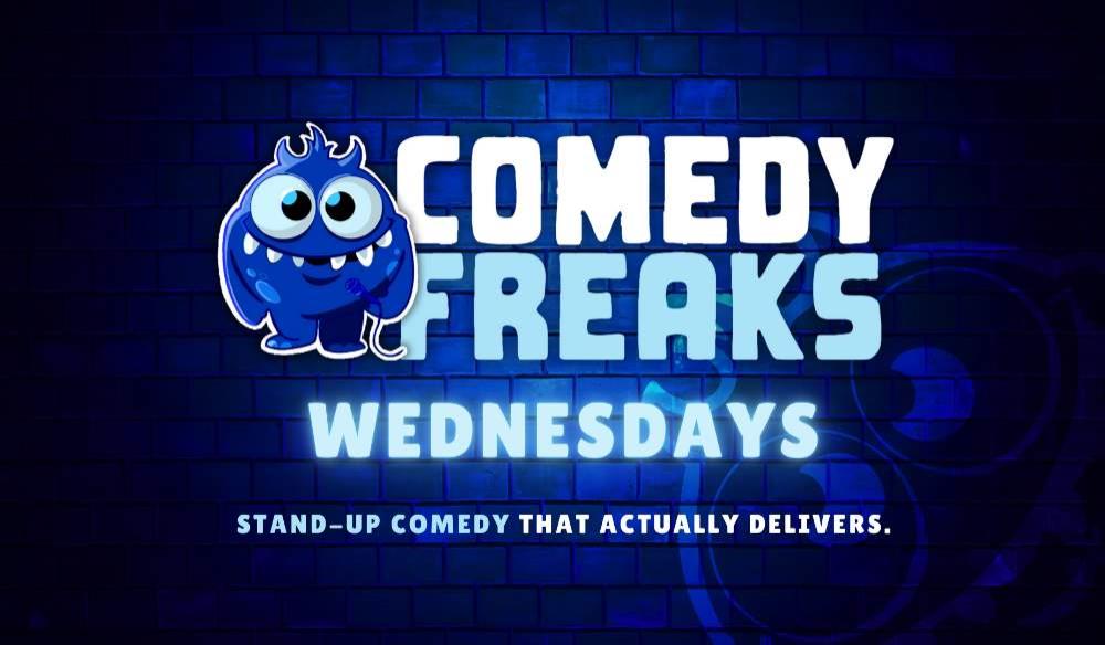 Wednesday Comedy Show - Comedy Freaks