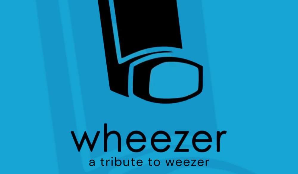 Wheezer - Performing The Music Of Weezer