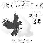 Crowspeak + Kez Liddle + Hannah Sophie