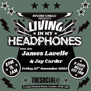 James Lavelle Presents - Living In My Headphones